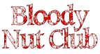 BLOODY NUT CLUB - Home